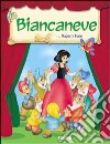 Biancaneve. Ediz. illustrata libro