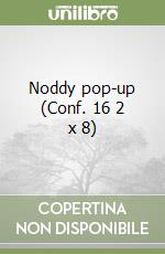 Noddy pop-up (Conf. 16 2 x 8) libro