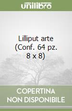 Lilliput arte (Conf. 64 pz. 8 x 8) libro