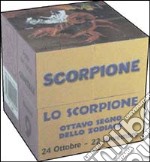 Scorpione. Ediz. illustrata