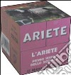 Ariete. Ediz. illustrata libro