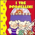 I tre porcellini libro