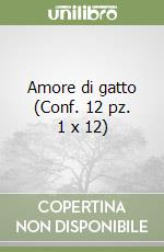 Amore di gatto (Conf. 12 pz. 1 x 12) libro