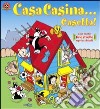 Casa, casina, casetta... libro