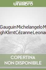 Botticelli­Gauguin­Michelangelo­Monet­Van Gogh­Klimt­Cézanne­Leonardo libro