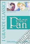 Peter Pan. Ediz. illustrata libro