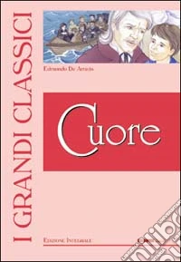 Cuore. Ediz. illustrata libro