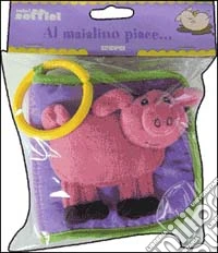 Al maialino piace. Ediz. illustrata libro