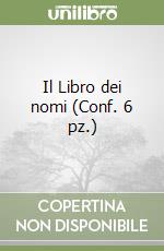 Il Libro dei nomi (Conf. 6 pz.) libro