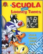 A scuola con i Looney Tunes libro