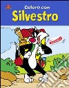 Colora con Silvestro libro