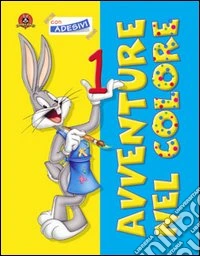 Avventure nel colore. Vol. 1 libro