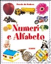 Numeri e alfabeto. Ediz. illustrata libro