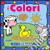 I colori. Ediz. illustrata libro