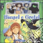 Hänsel e Gretel. Ediz. illustrata. Con gadget libro