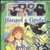 Hänsel e Gretel. Ediz. illustrata. Con gadget libro