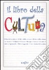 Il libro della cultura libro