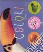 I colori della natura libro