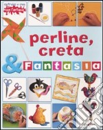 Perline, creta & fantasia