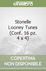 Storielle Looney Tunes (Conf. 16 pz. 4 x 4) libro