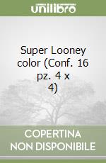 Super Looney color (Conf. 16 pz. 4 x 4) libro