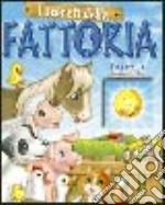 I segreti della fattoria. Ediz. illustrata libro