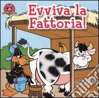 Evviva la fattoria! libro