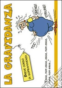 La gravidanza. Ediz. illustrata libro