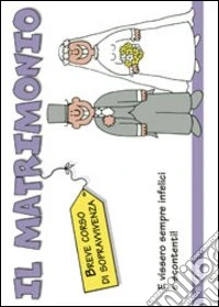 Il matrimonio. Ediz. illustrata