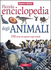 Piccola enciclopedia degli animali libro