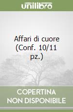Affari di cuore (Conf. 10/11 pz.) libro