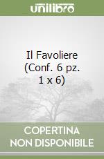 Il Favoliere (Conf. 6 pz. 1 x 6) libro