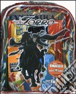 Zorro: Io sono Zorro-Chi è Zorro?-Zorro è il più forte!-Magie con la spada-Coloro. Libro zainetto delle sorprese. Ediz. illustrata. Con gadget libro