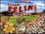 Grandi felini. Ediz. illustrata. Con 5 puzzle