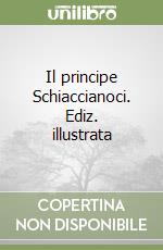 Il principe Schiaccianoci. Ediz. illustrata libro