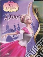 Il magico regno della danza libro