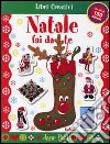 Natale fai da te. Con sticker. Ediz. illustrata libro di Bull Jane