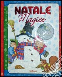 Natale magico. Ediz. illustrata