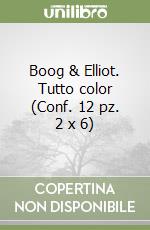 Boog & Elliot. Tutto color (Conf. 12 pz. 2 x 6) libro