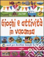 Giochi e attività in vacanza libro