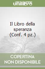 Il Libro della speranza (Conf. 4 pz.) libro