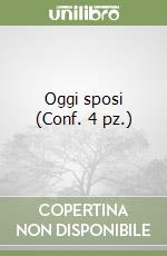 Oggi sposi (Conf. 4 pz.) libro