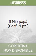Il Mio papà (Conf. 4 pz.) libro