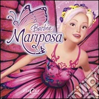 Barbie Mariposa. Ediz. illustrata libro