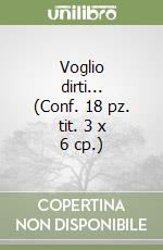 Voglio dirti... (Conf. 18 pz. tit. 3 x 6 cp.) libro