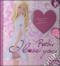 Barbie. I love you libro