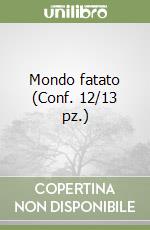 Mondo fatato (Conf. 12/13 pz.)