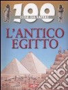 L'antico Egitto. Ediz. illustrata libro