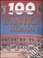 L'antica Roma. Ediz. illustrata