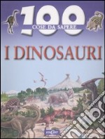 I dinosauri. Ediz. illustrata libro